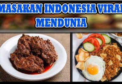 Masakan Indonesia Viral Mendunia