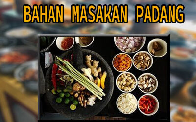 Bahan Masakan Padang Yang Biasa Digunakan