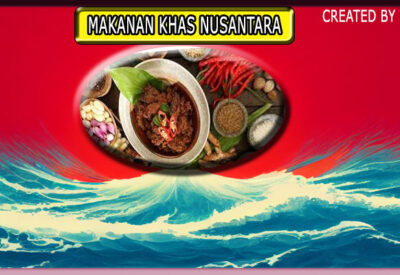 Eksplorasi Masakan Khas Nusantara Yang Kaya Kelezatan