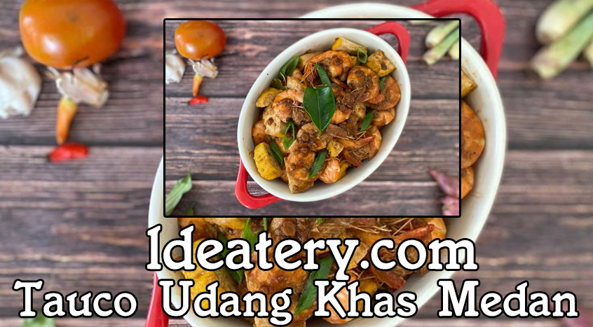 Tauco Udang Medan Kuliner Khas yang Menggoda Selera