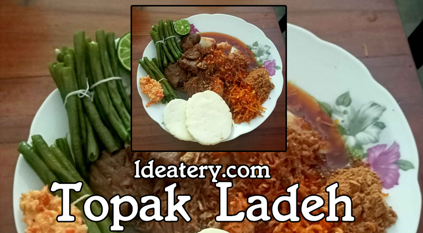 Topak Ladeh Lezatnya Kuliner Khas Madura