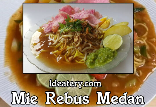 Mie Rebus Medan Kuliner Lezat dari Tanah Sumatera